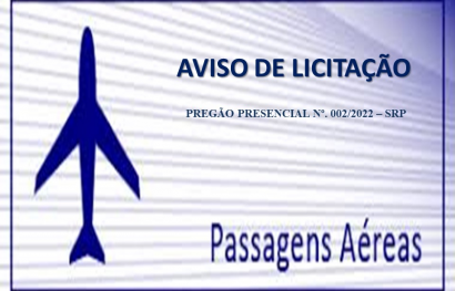 AVISO DE LICITAÇÃO (PREGÃO: PASSAGENS AÉREAS)